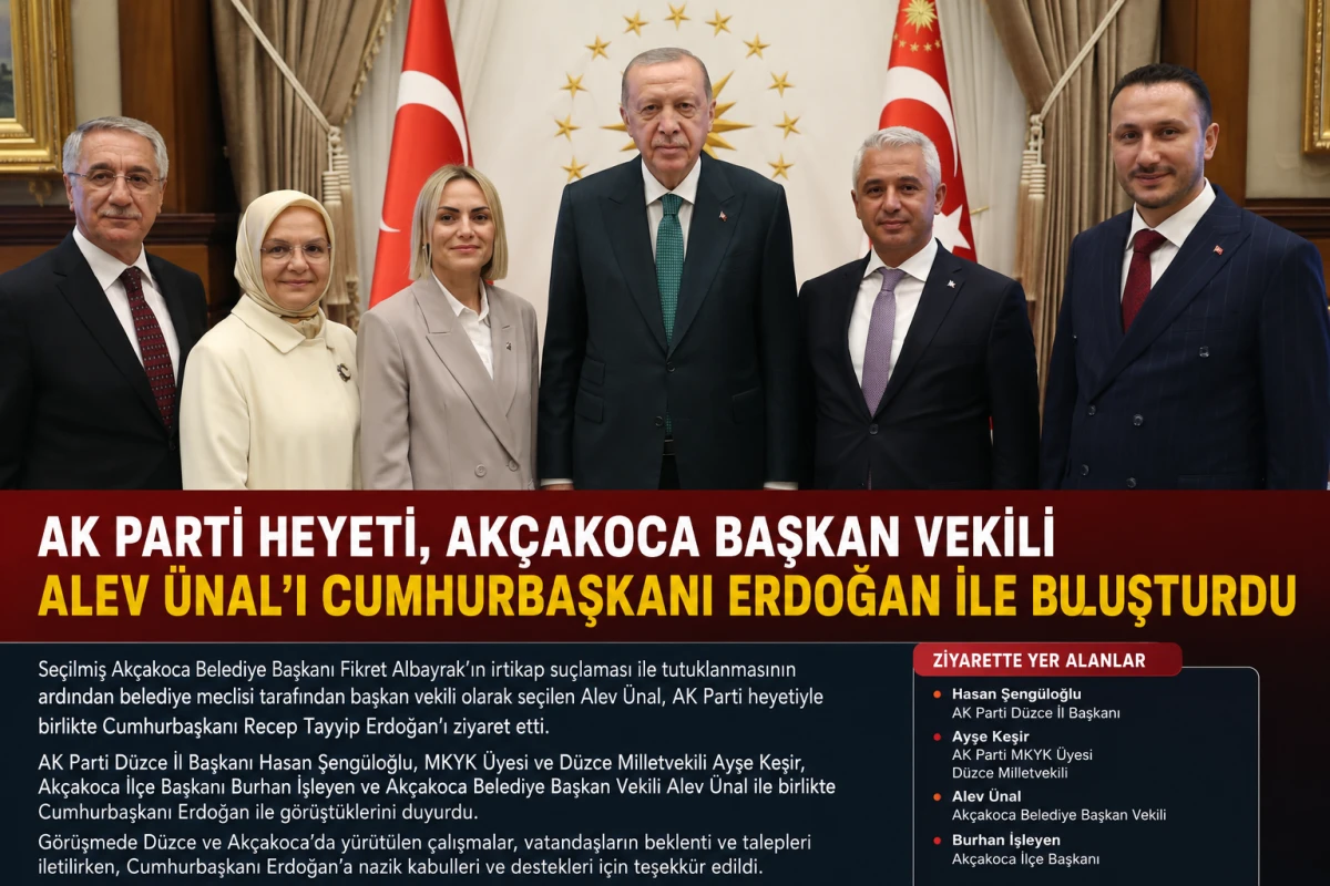 Başkan Vekili Alev &Uuml;nal Cumhurbaşkanı İle Buluşturuldu