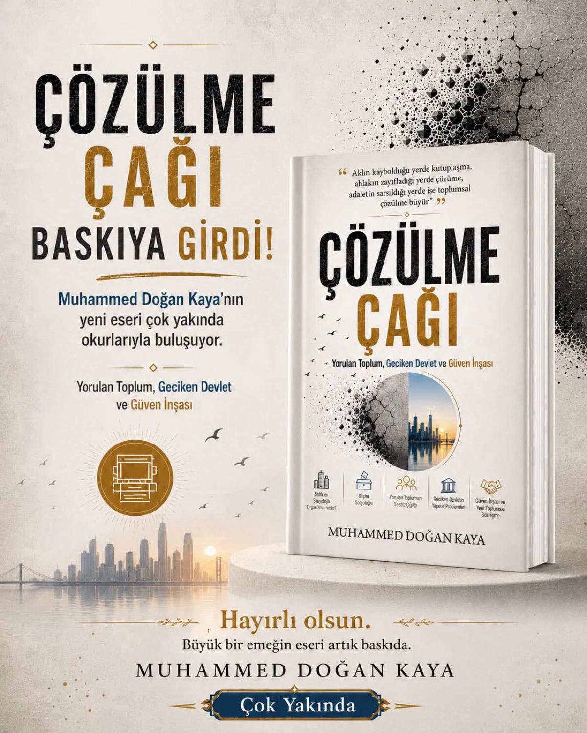 Muhammed Doğan Kaya&rsquo;nın Yeni Kitabı &ldquo;&Ccedil;&ouml;z&uuml;lme &Ccedil;ağı&rdquo; Baskıya Girdi