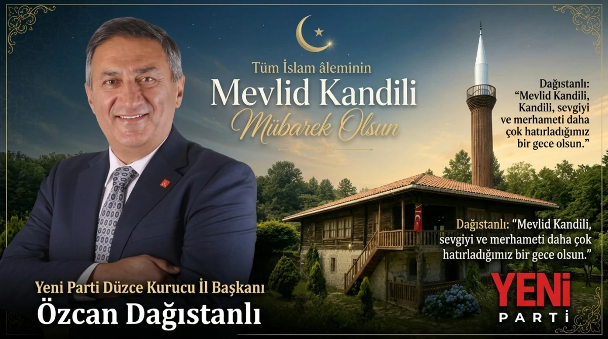 &Ouml;zcan Dağıstanlı&rsquo;dan Mesaj: "Mevlid Kandili&rsquo;miz M&uuml;barek Olsun" 