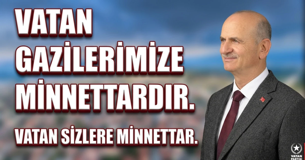 Vatan Partisi&rsquo;nden 19 Eyl&uuml;l Gaziler G&uuml;n&uuml; Mesajı